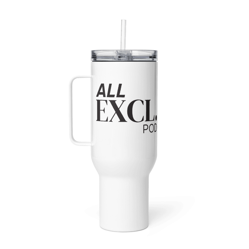 The All-Exclusive Podcast Travel Mug